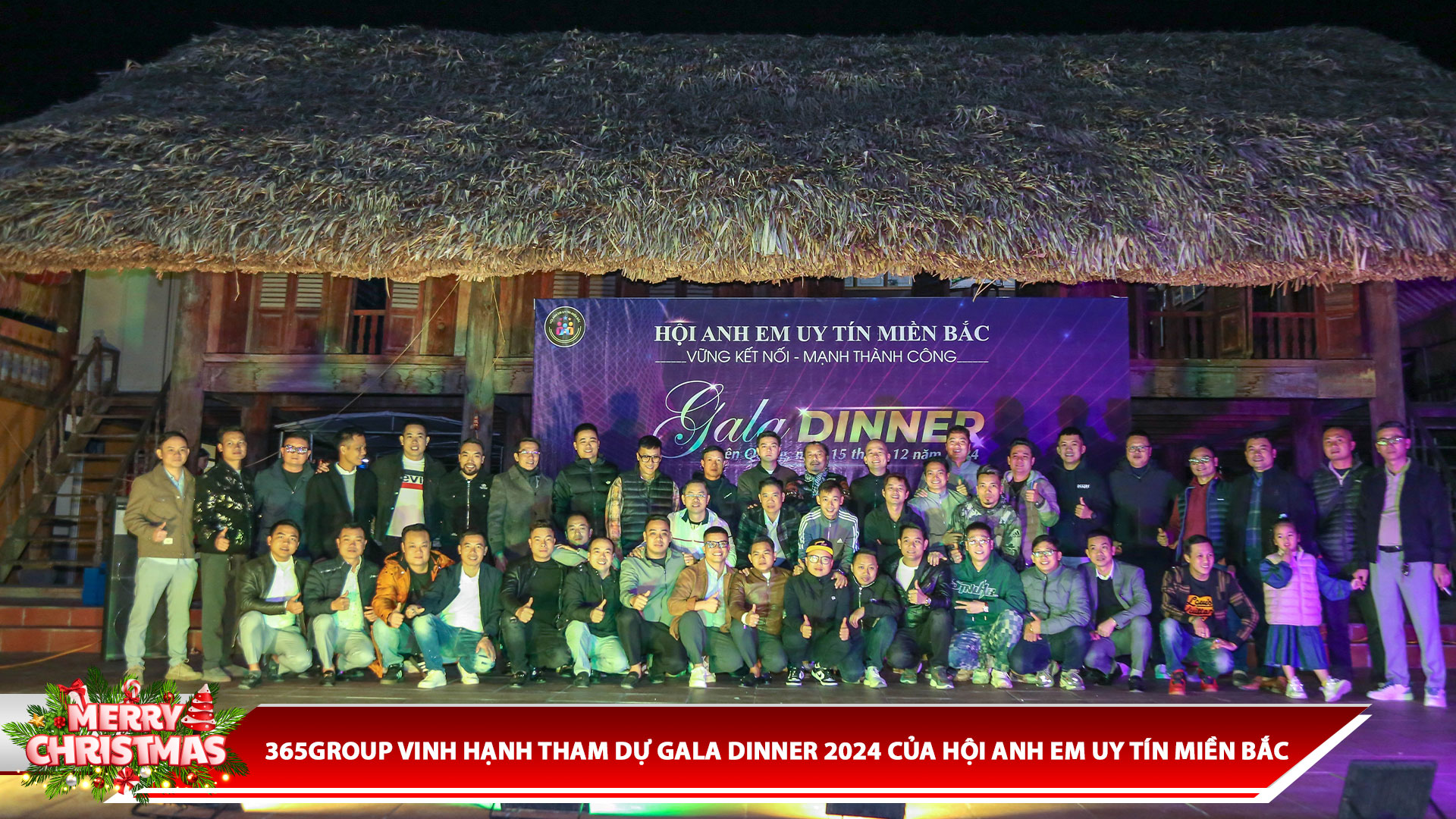 365GROUP VINH HẠNH THAM DỰ GALA DINNER 2024 CỦA HỘI ANH EM UY TÍN MIỀN BẮC
